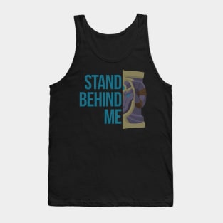 Stand Behind Me Tank Top